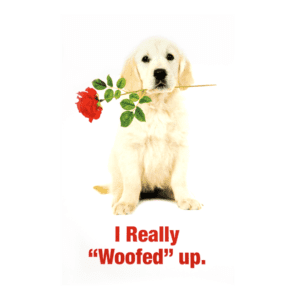 A dog holding a rose in its mouth with the words 