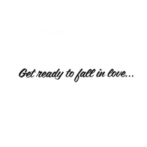 A picture of the words get ready to fall in love.