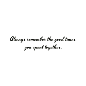 A quote about time and love.