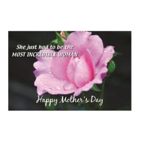 A pink rose with the words 