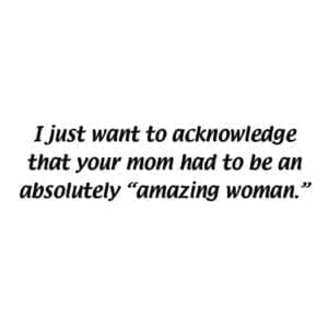 A quote about being an amazing woman.