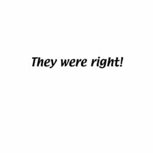 A picture of the words they were right