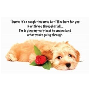 A puppy with a rose in its mouth and the quote 